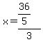 x=%2836%2F5%29%2F3