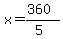x=%28360%29%2F%285%29