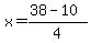 x=%2838-10%29%2F4
