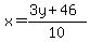 x=%283y%2B46%29%2F10