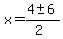 x=%284%2B-+6%29%2F%282%29