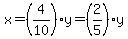 x=%284%2F10%29y=%282%2F5%29y