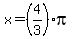 x=%284%2F3%29pi
