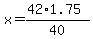 x=%2842%2A1.75%29%2F40