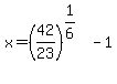 x=%2842%2F23%29%5E%281%2F6%29-1