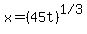 x=%2845t%29%5E%221+%2F+3%22