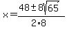 x=%2848%2B-+8sqrt%2865%29%29%2F%282%2A8%29