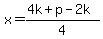 x=%284k%2Bp-2k%29%2F4