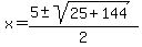 x=%285%2B-sqrt%2825%2B144%29%29%2F2