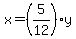 x=%285%2F12%29y