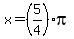 x=%285%2F4%29pi