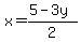 x=%285-3y%29%2F2