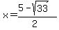 x=%285-sqrt%2833%29%29%2F%282%29