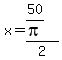 x=%2850%2Fpi%29%2F2