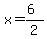 x=%286%29%2F2