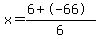 x=%286%2B-66%29%2F6