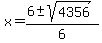 x=%286%2B-sqrt%284356%29%29%2F6