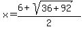x=%286%2Bsqrt%2836%2B92%29%29%2F2