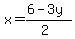 x=%286-3y%29%2F%282%29