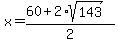 x=%2860%2B2%2Asqrt%28143%29%29%2F2