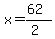 x=%2862%29%2F%282%29