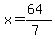 x=%2864%29%2F%287%29