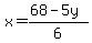 x=%2868-5y%29%2F6
