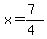 x=%287%29%2F%284%29