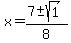 x=%287%2B-sqrt%281%29%29%2F8