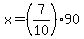 x=%287%2F10%29%2A90