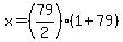 x=%2879%2F2%29%281%2B79%29