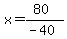 x=%2880%29%2F%28-40%29