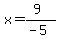 x=%289%29%2F%28-5%29