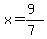 \"x=%289%29%2F%287%29\"