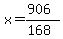 x=%28906%29%2F%28168%29