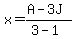 x=%28A-3J%29%2F%283-1%29