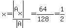 x=%28abs%28A%5Bx%5D%29%29%2F%28abs%28A%29%29=%2864%29%2F%28128%29=1%2F2