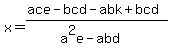 x=%28ace-bcd-abk%2Bbcd%29%2F%28a%5E2e-abd%29