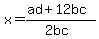 x=%28ad%2B12bc%29%2F%282bc%29