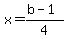x=%28b-1%29%2F4