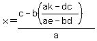 x=%28c-b%28%28ak-dc%29%2F%28ae-bd%29%29%29%2Fa