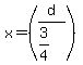 x=%28d%2F%283%2F4%29%29