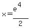 x=%28e%5E4%29%2F2
