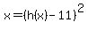 x=%28h%28x%29-11%29%5E2