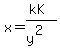 x=%28kK%29%2F%28y%5E2%29
