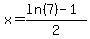 x=%28ln%287%29-1%29%2F2