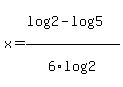 x=%28log%28+2%29-log%285+%29%29%2F6log%282%29
