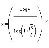 x=%28log%284%29%2Flog%28%281%2Bsqrt%285%29%2F2%29%29%29%5E2