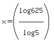 x=%28log%28625%29%2Flog%285%29%29