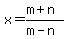 x=%28m%2Bn%29%2F%28m-n%29